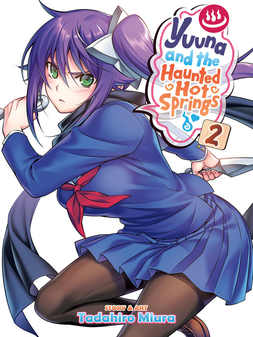 Cover image for Yuuna and the Haunted Hot Springs, Volume 2